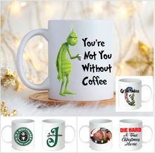 Load image into Gallery viewer, Holiday Customizable Mug | Grinch | Nightmare before Christmas | Die Hard | Customizable | Holiday