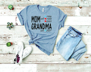 Mom / Papa and Grandma / Grandpa EST Custom Years shirt - Personalized years of being a Mom and Grandma Heart color Red Girl, Blue Boy