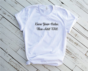 Accountant inspired shirt - Know your Value then add TAX - Tax shirt - MCC